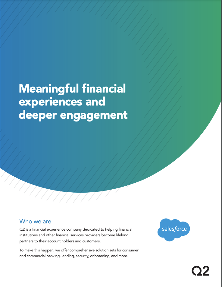 Meaningful financial experiences and deeper engagement