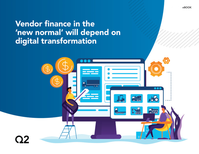 Vendor finance in the 'new normal' will depend on digital transformation